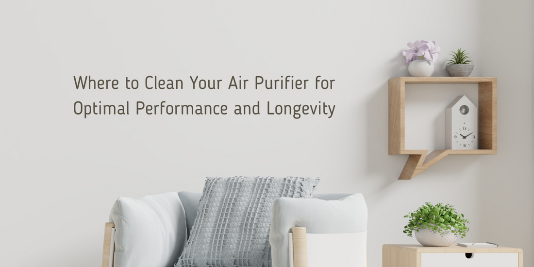 Where to Clean Your Air Purifier for Optimal Performance and Longevity